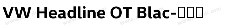 VW Headline OT Blac字体转换